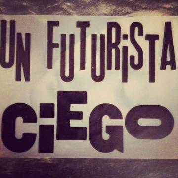 Un futurista ciego