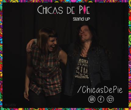 Chicas de Pie, Show de Stand Up