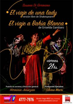 "...el viaje de una Lady" y "El Viaje a Bahia Blanca"