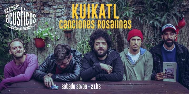 Buster Acústico: Kuikatl. Canciones Rosarinas