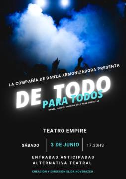 Compañía de Danza Armonizadora presenta De todo para todos solo para