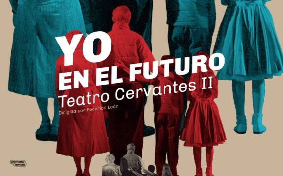 Yo en el futuro - Teatro Cervantes II