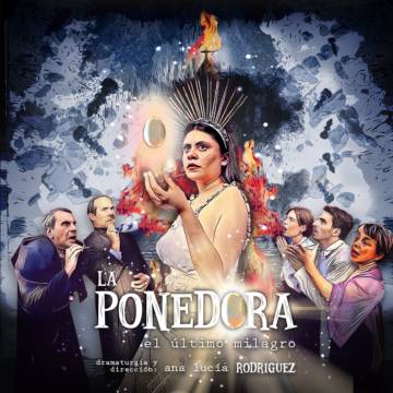 La Ponedora, el último milagro