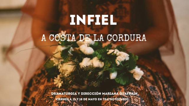 Infiel (a costa de la cordura)