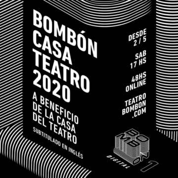 Bombón Digital. Limbo Regina + El sueño de Rosita + Apuntes para un teatro colectivo. Apunte 1 (Programa 1)