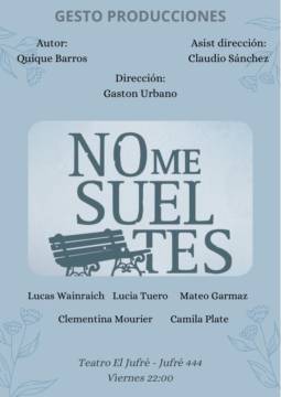 No Me Sueltes