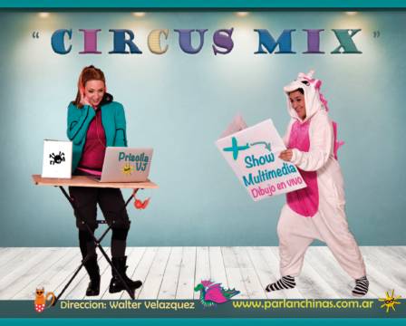 Circus Mix/ Parlanchinas