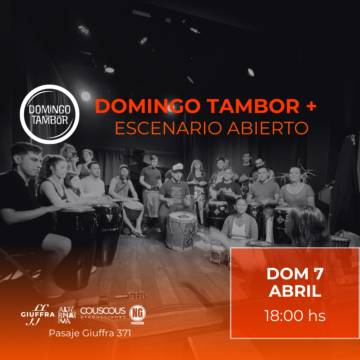 DOMINGO TAMBOR + ESCENARIO ABIERTO