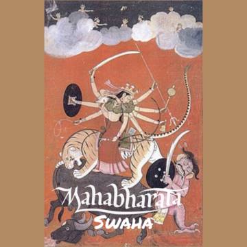 Mahabharata Swaha