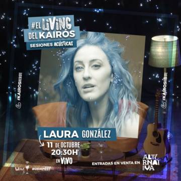 Laura González en El Living de Kairós - Sesiones Acústicas