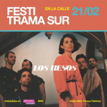 Festi Trama Sur -Los Besos