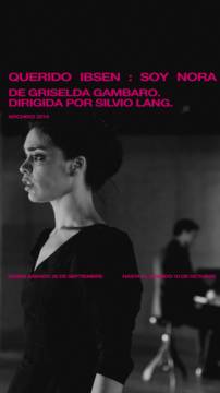 #Rosetiencasa: Querido Ibsen: Soy Nora, de Griselda Gambaro. Dirigida por Silvio Lang (Archivo 2014)  + Silvio Lang en Diálogo con Alejandra Varela