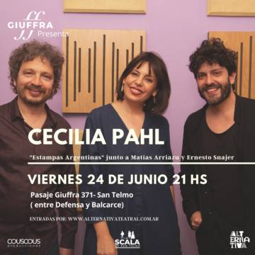 CECILIA PAHL presenta Estampas Argentinas junto a Matías Arriazu y Ernesto Snajer  en GIUFFRA