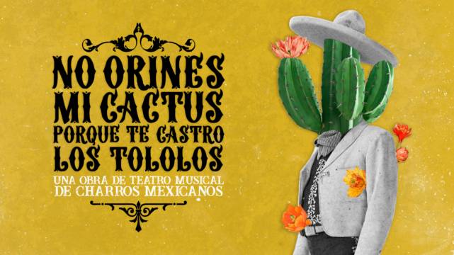 No orines mi cactus porque te castro los tololos