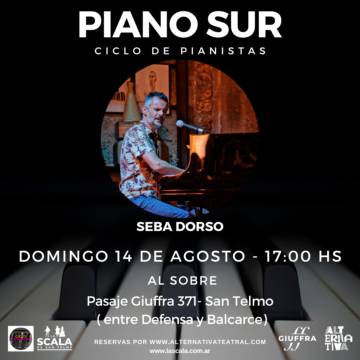 PIANO SUR - ciclo de pianistas: SEBA DORSO