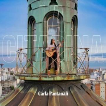 LA CITADINA y composiciones nuevas. Show acústico de Carla Pantanali