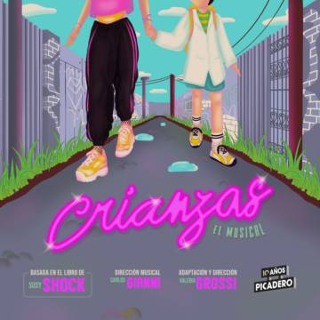 Crianzas, el musical