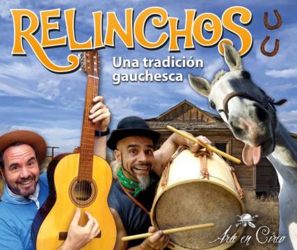 RELINCHOS, UNA TRADICIÓN GAUCHESCA