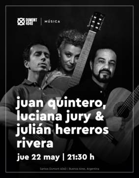 Juan Quintero, Luciana Jury y Julian Herreros Rivera