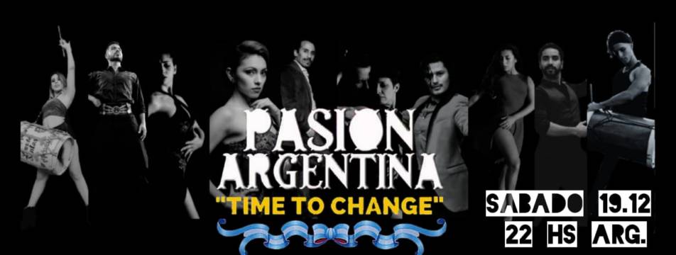 Pasión Argentina - Time to change