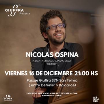 NICOLAS OSPINA presenta su disco a piano solo Tumbos