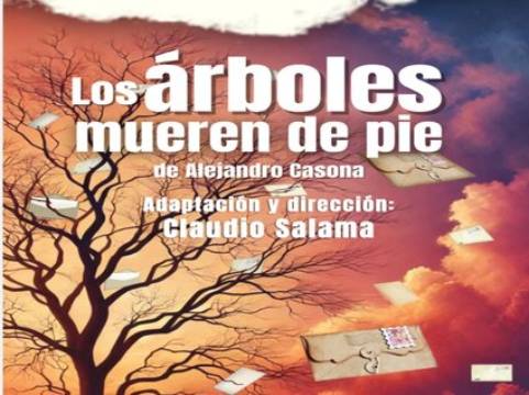 Los árboles mueren de pie