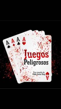 Juegos Peligrosos