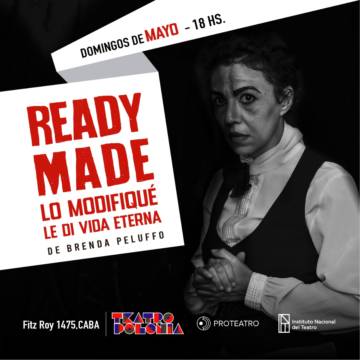 Ready Made. Lo modifiqué, le dí vida eterna